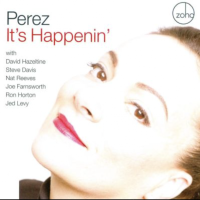 Diana Perez It's Happenin'