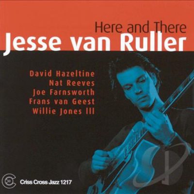 Jesse Van Ruller Here and There