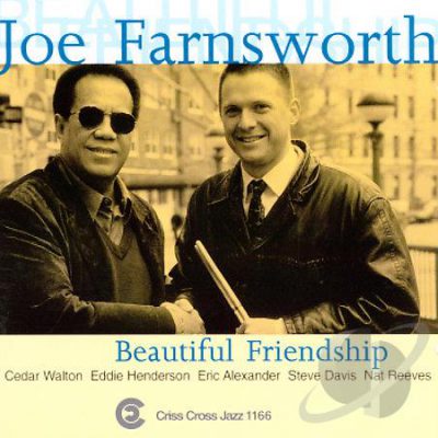 Joe Farnsworth Beautiful Friendship