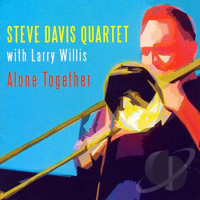 Steve Davis Quartet with Larry Willis Alone Together
