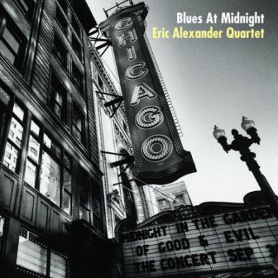 Eric Alexander Blues At Midnight